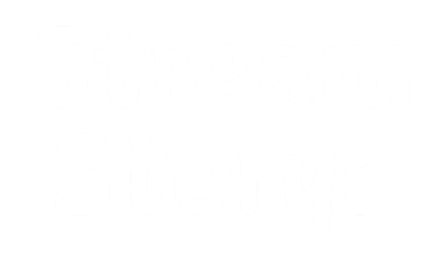 Stream Storys