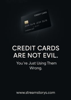 Cover image for Credit Cards Are Not Evil. You're just using them Wrong - a Money story on Stream Storys