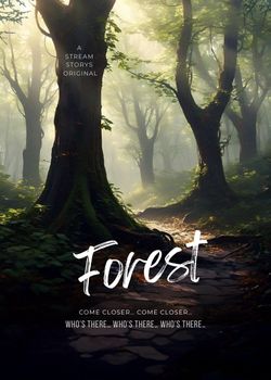 Cover image for Forest - a Mystery story on Stream Storys